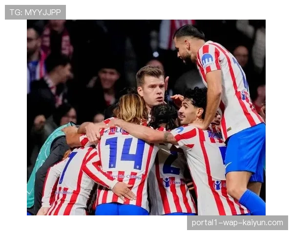 马竞瑟洛特禁区内抢点破门 高中锋战术价值凸显